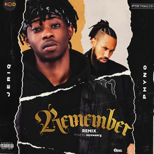 JeriQ-Phyno-Remember