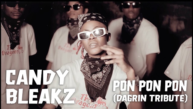Candy-Bleakz-Pon-Pon-Pon-DaGrin-Tribute