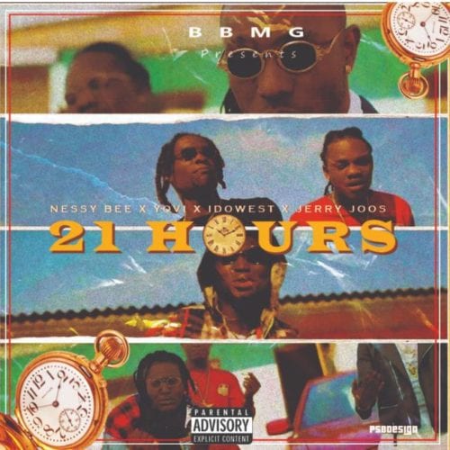 Nessy-Bee-–-21-Hours-ft.-Yovi-Idowest-Jerry-Joos