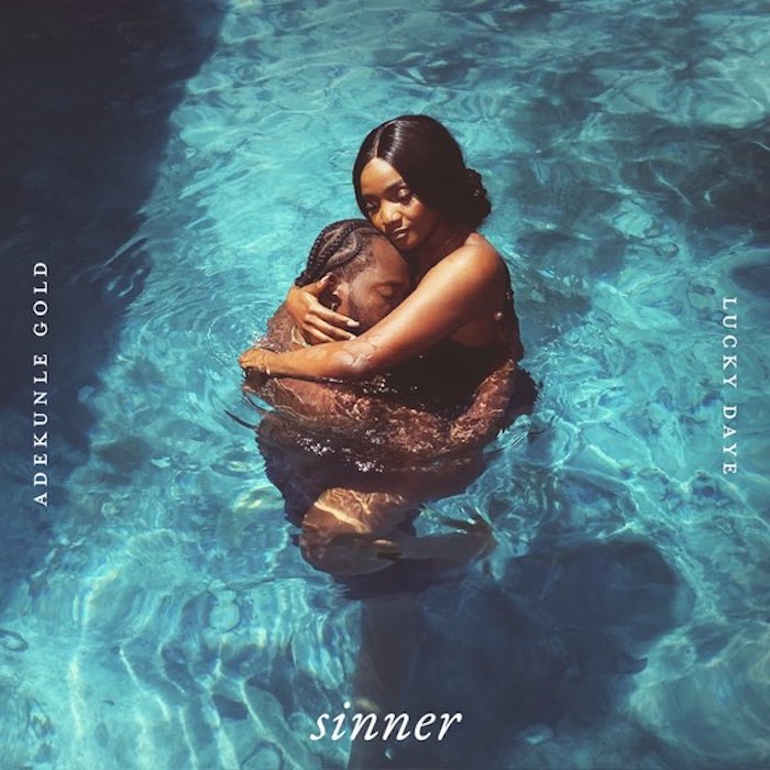 Adekunle Gold ft Lucky Daye – Sinner Adekunle Gold ft Lucky Daye – Sinner