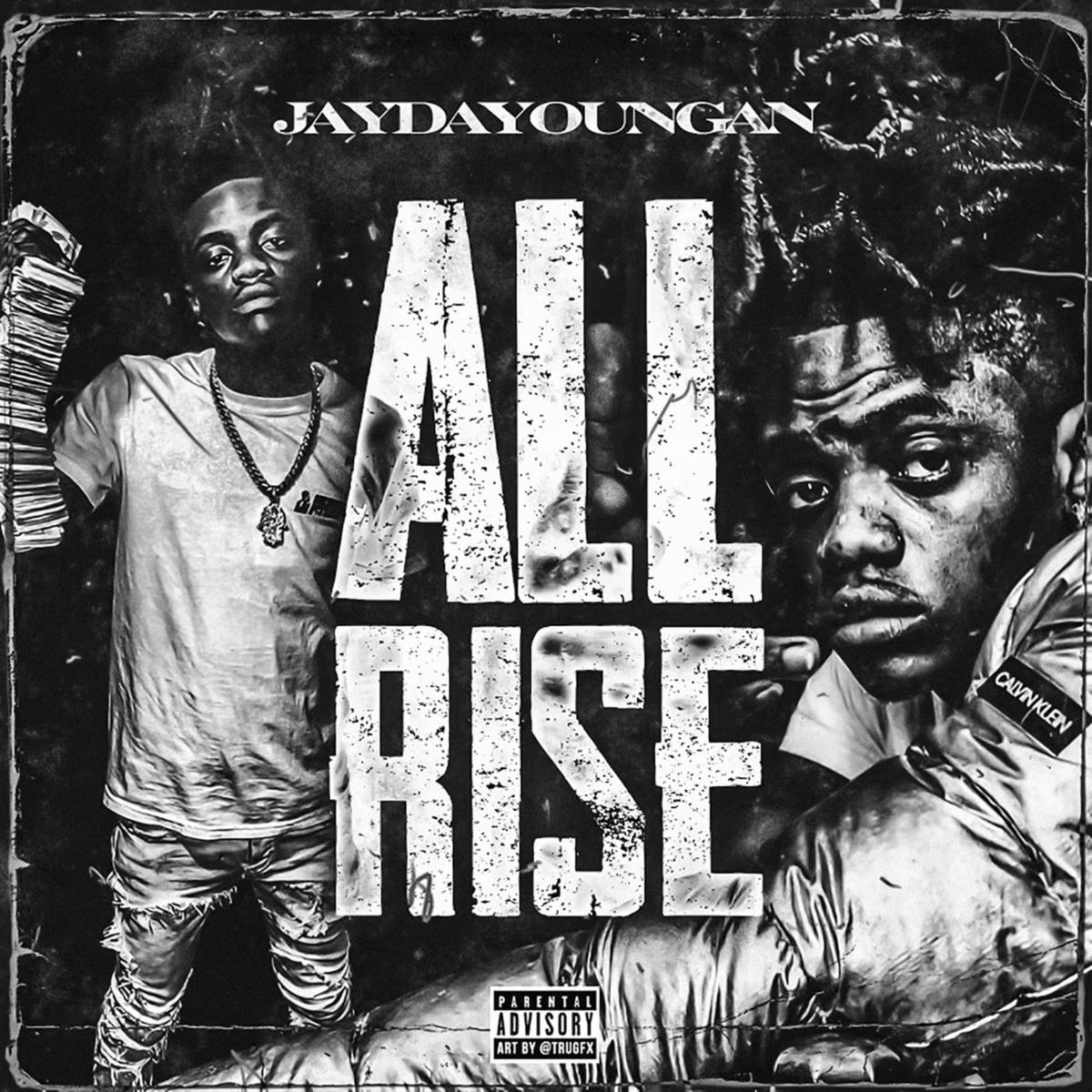 JayDaYoungan-All-Rise