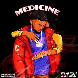Ceeza-Milli-Medicine-1.jpg