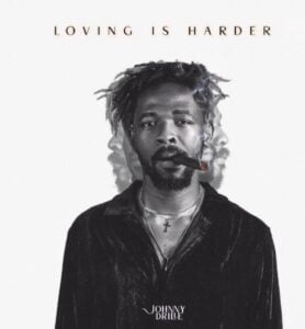 Johnny-Drille-Loving-Is-Harder-278x300