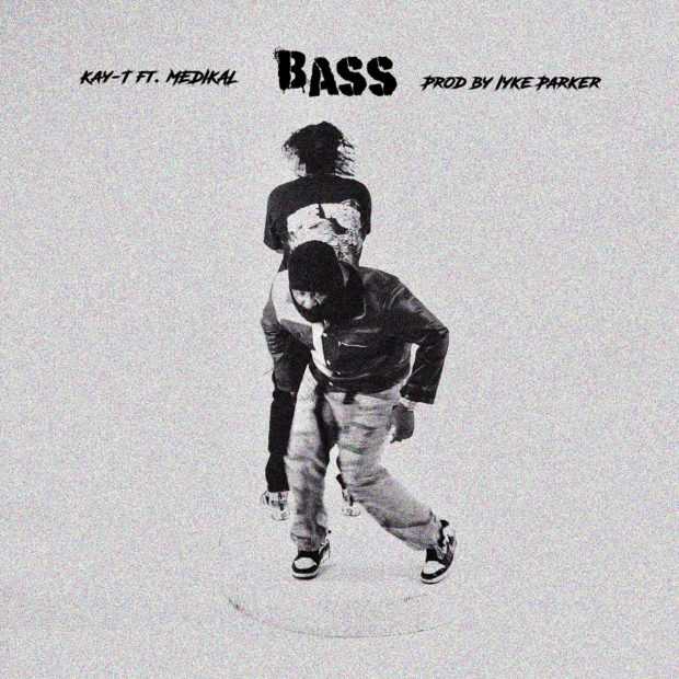 Kay-T-Bass-Ft-Medikal-1.jpg