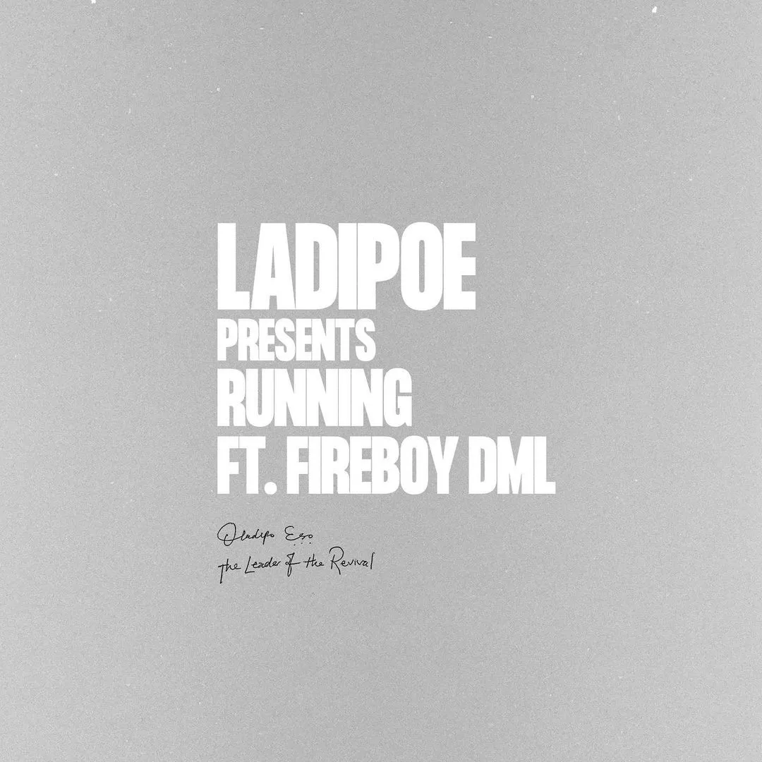 Ladipoe-Running-ft-Fireboy-DML-1.jpg