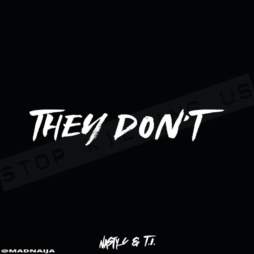 Nasty-C-They-Don-t-ft-T-I-1.jpg