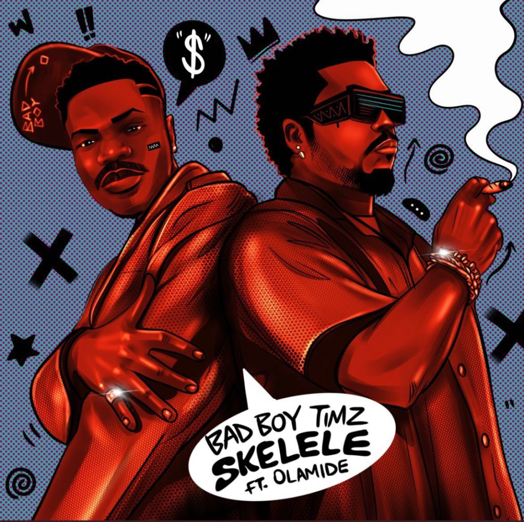 Bad-Boy-Timz-Ft-Olamide-Skelele-1.jpg