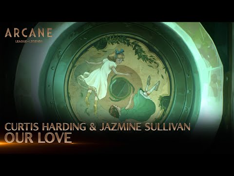 Curtis-Harding-Our-Love-Arcane-League-of-Legends-Ft-Jazmine-Sullivan-1.jpg