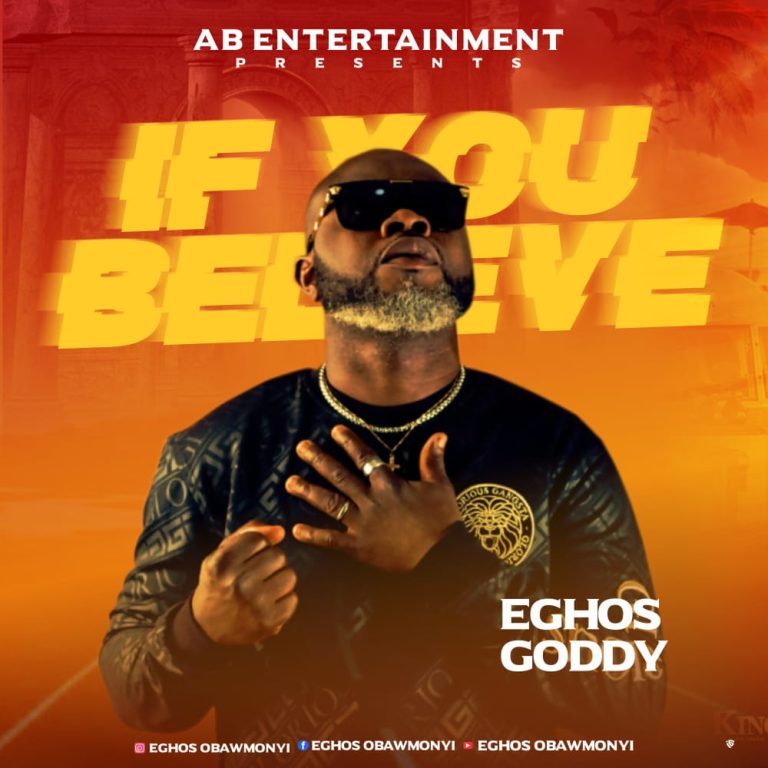 Eghos-Goddy-If-You-Believe-1.jpg