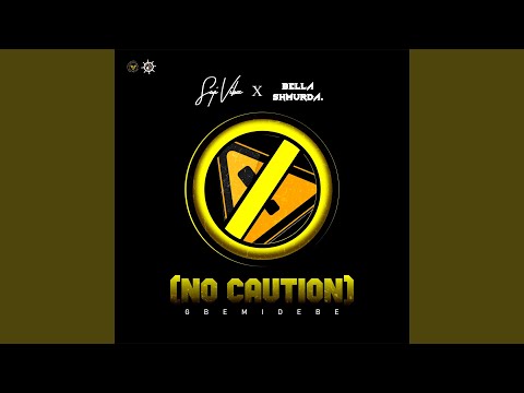 Seyi-Vibez-Ft-Bella-Shmurda-No-Caution-Gbemidebe-1.jpg