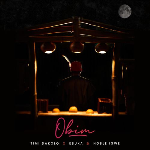 Timi-Dakolo-Obim-ft-Ebuka-Obi-Uchendu-Noble-Igwe-1.jpg