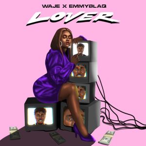 Waje-Lover-ft-EmmyBlaq-1.jpg