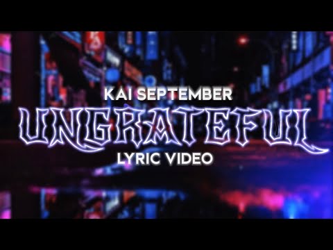 Kai-September-Ungrateful-1.jpg