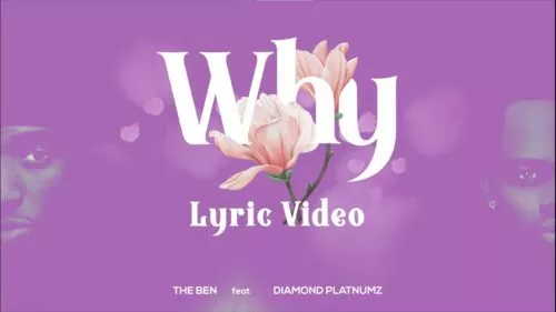 The-Ben-ft-Diamond-Platnumz-Why-1.jpg