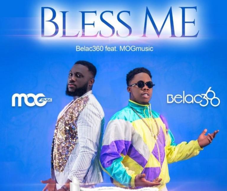 Belac360-ft-MOGmusic-Bless-Me-1.jpg