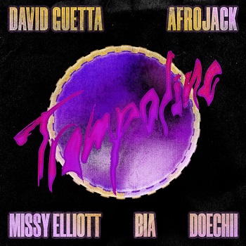 David-Guetta-Afrojack-Trampoline-Ft-Missy-Elliott-BIA-Doechii-1.jpg