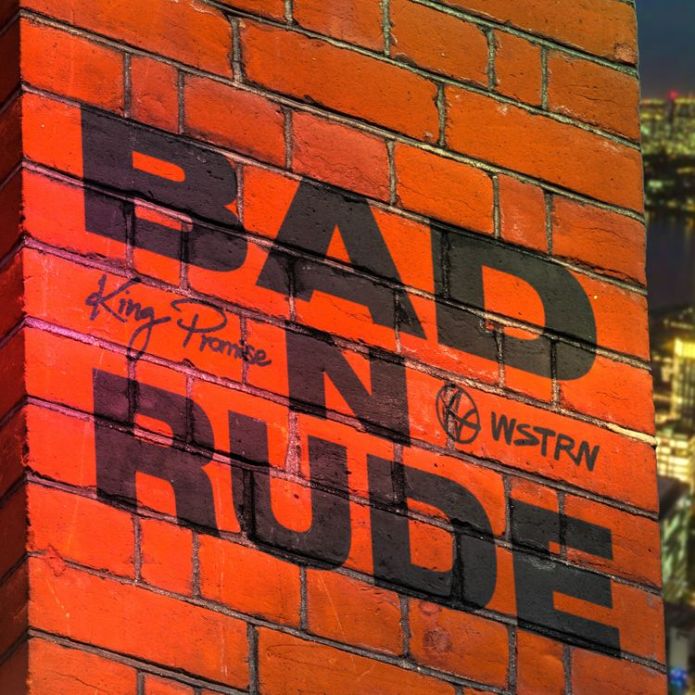King-Promise-Ft-WSTRN-Bad-N-Rude-1.jpg