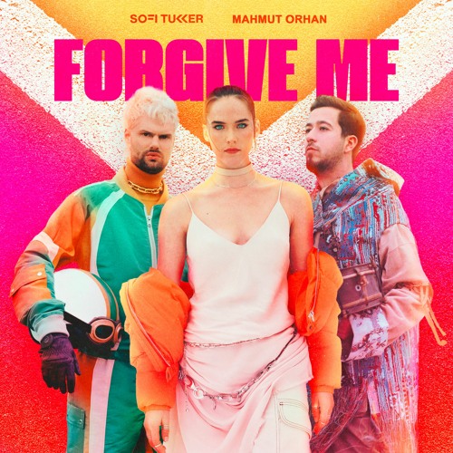 Sofi-Tukker-Mahmut-Orhan-Forgive-Me-1.jpg