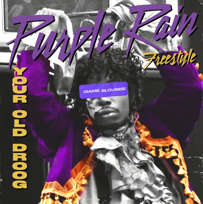 Your-Old-Droog-Purple-Rain-Freestyle-1.png