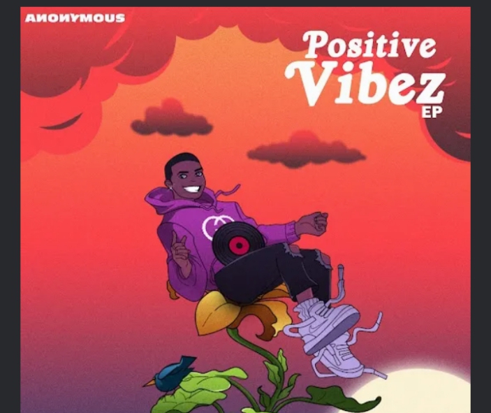 EP-Anonymous-Positive-Vibez-1.png