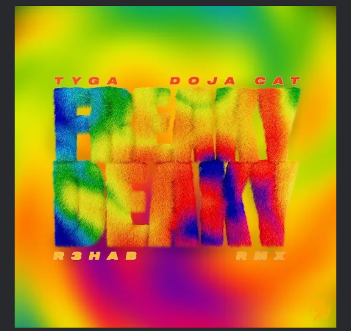 Tyga-Doja-Cat-Freaky-Deaky-R3HAB-Remix-1.png