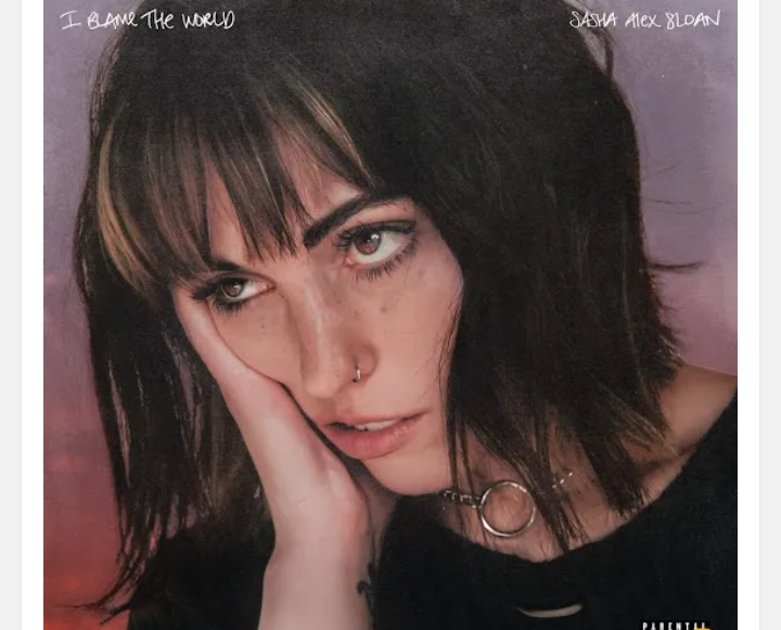 ALBUM-Sasha-Alex-Sloan-I-Blame-The-World-1.png