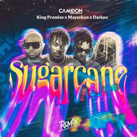 Camidoh-Sugarcane-Remix-ft-King-Promise-Mayorkun-Darkoo-1.png