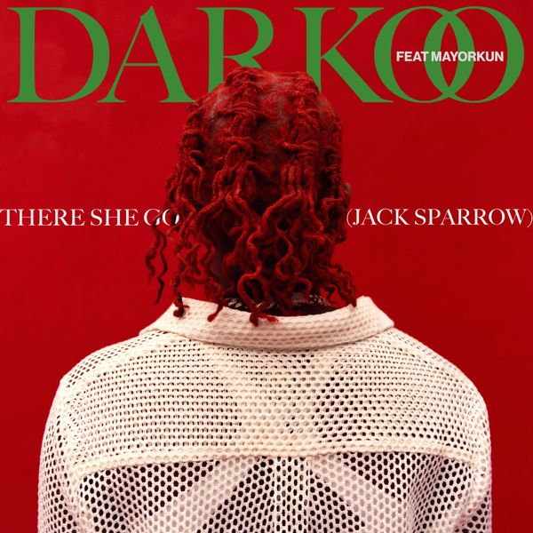 Darkoo-There-She-Go-Jack-Sparrow-ft-Mayorkun-1.jpg