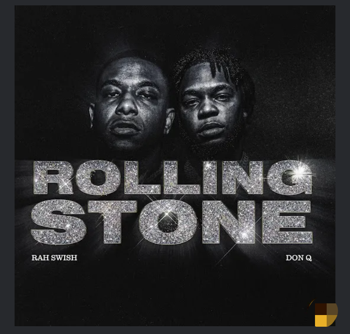 Rah-Swish-Rolling-Stone-Ft-Don-Q-1.png