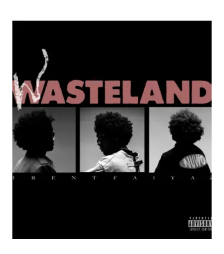 ALBUM-Brent-faiyaz-Wasteland-1.png