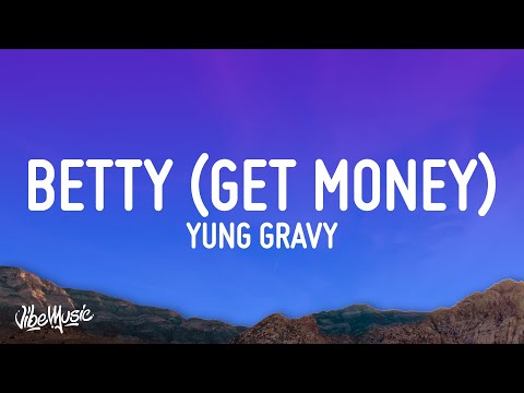 Yung-Gravy-Betty-Get-Money-1.jpg