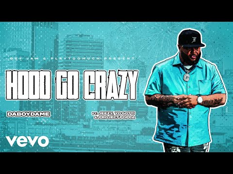 DaBoyDame-Hood-Go-Crazy-ft-Jeezy-Yo-Gotti-Project-Poppa-1.jpg