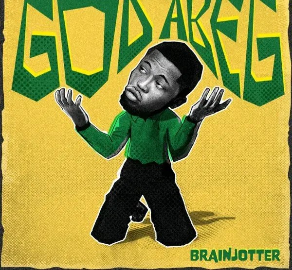 Brainjotter-God-Abeg-1.jpg