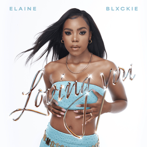 Elaine-Blxckie-Loving-You-1.jpg