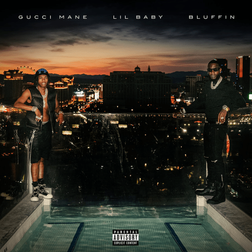 Gucci-Mane-Bluffin-Ft-Lil-Baby-1.jpg