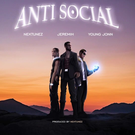 Nektunez-Anti-Social-Ft-Jeremih-Young-Jonn-1.jpg