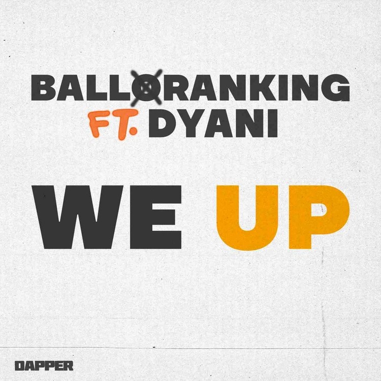 Balloranking-We-Up-Ft-Dyani-1.jpg