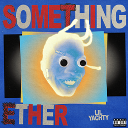 Lil-Yachty-Something-Ether-1.jpg