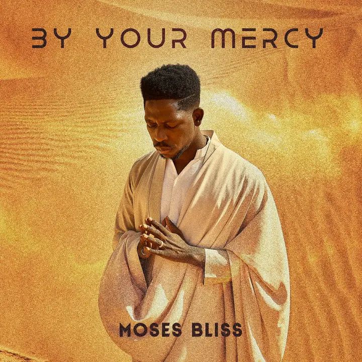 Moses-Bliss-By-Your-Mercy-1.jpg