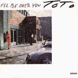 Toto-I-ll-Be-Over-You-1.jpg