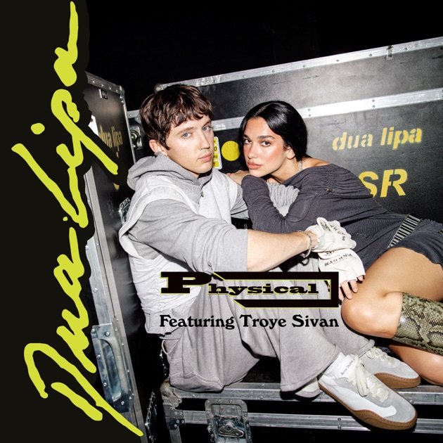Dua-Lipa-Physical-Ft-Troye-Sivan-1.jpg