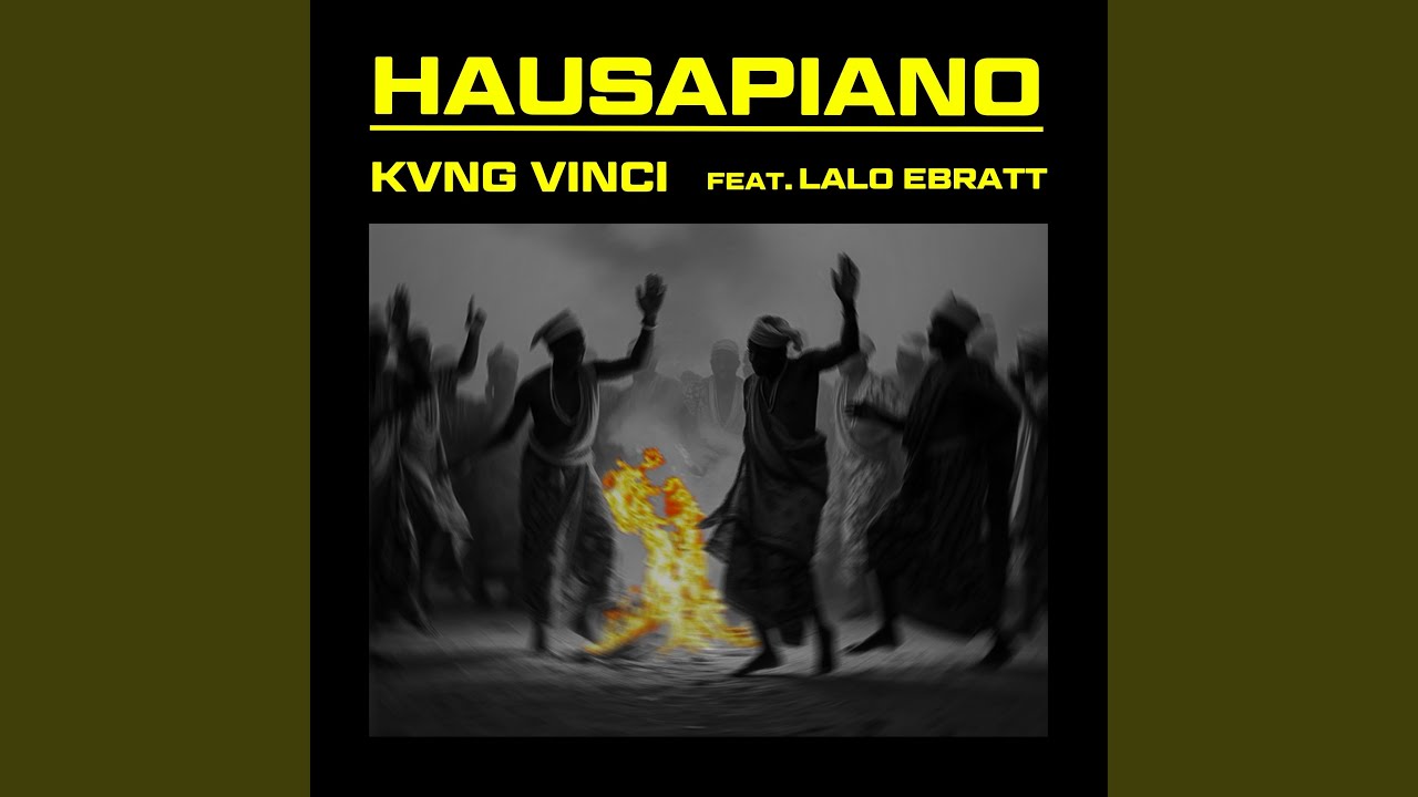 Kvng-Vinci-HAUSAPIANO-Remix-ft-Zerrydl-1.jpg