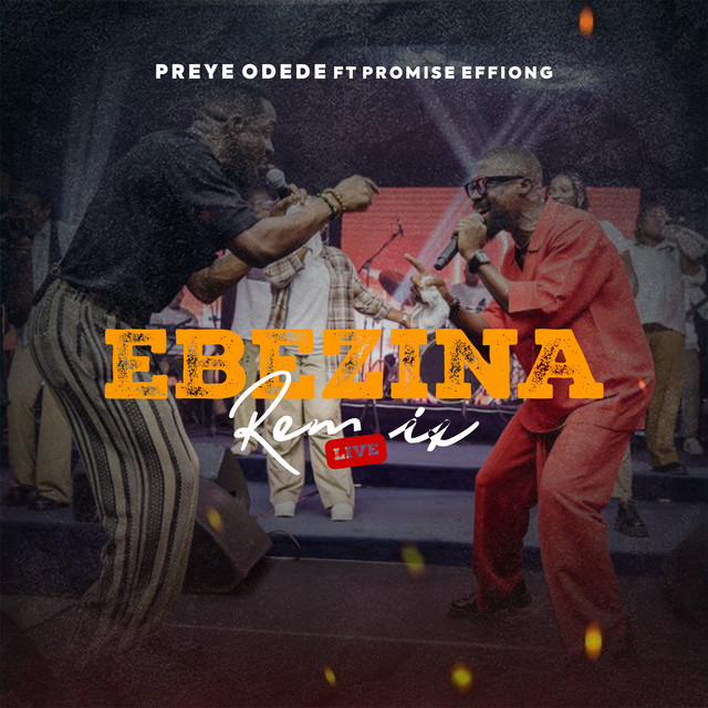 Preye-Odede-Ebezina-Remix-1.jpg