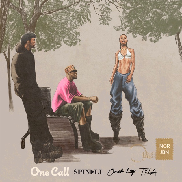 SPINALL-Omah-Lay-Tyla-One-Call-1.jpg