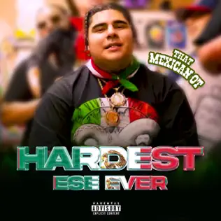 That-Mexican-OT-Hardest-Ese-Ever-1.jpg