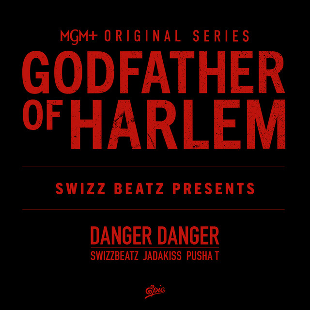 Godfather-of-Harlem-Danger-Danger-Ft-Swizz-Beatz-Pusha-T-Jadakiss-1.jpg